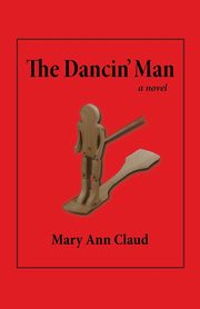The Dancin' Man, Claud Mary Ann