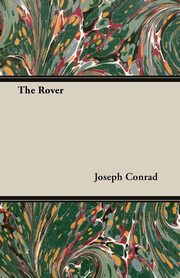 ksiazka tytu: The Rover autor: Conrad Joseph