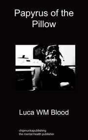 Papyrus of the Pillow, Blood Luca WM
