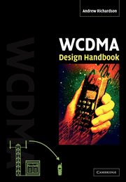 Wcdma Design Handbook, Richardson Andrew