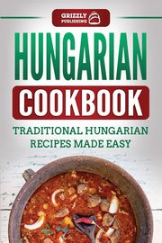 Hungarian Cookbook, Publishing Grizzly