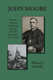 John Moore, McNally Michael  J.