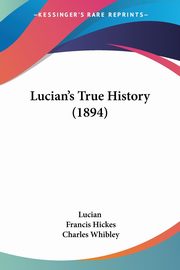 Lucian's True History (1894), Lucian