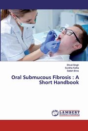 Oral Submucous Fibrosis, Singh Shruti