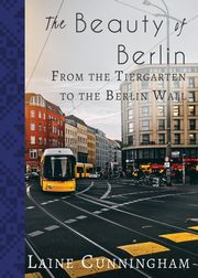 The Beauty of Berlin, Cunningham Laine