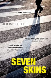 Seven Skins, Steele John