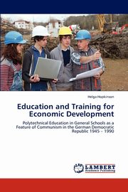 ksiazka tytu: Education and Training for Economic Development autor: Hopkinson Helga