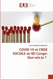 COVID-19 et CRISE SOCIALE en RD Congo, Mbangi Mbonzale Antoine