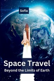 Space Travel, Sofia