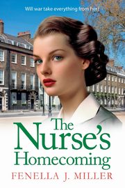 The Nurse's Homecoming, J. Miller Fenella