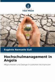 Hochschulmanagement in Angola, Guli Eugnio Namuele