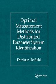 Optimal Measurement Methods for Distributed Parameter System Identification, Ucinski Dariusz