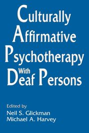 Culturally Affirmative Psychotherapy With Deaf Persons, 