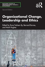 Organizational Change, Leadership and Ethics, 