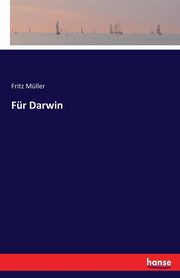 Fr Darwin, Mller Fritz
