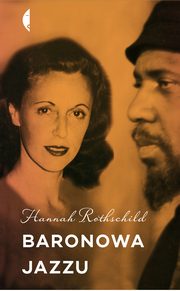 ksiazka tytu: Baronowa jazzu autor: Rothschild Hannah