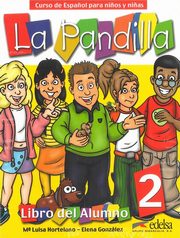 Pandilla 2 Podrcznik + wiczenia, Hortelano Luisa