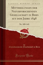 ksiazka tytu: Mittheilungen der Naturforschenden Gesellschaft in Bern aus dem Jahre 1848 autor: Bern Naturforschende Gesellschaft in