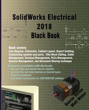 Solidworks Electrical 2018 Black Book, Verma Gaurav