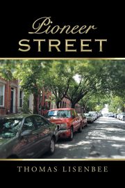 Pioneer Street, Lisenbee Thomas