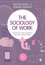 The Sociology of Work, Edgell Stephen