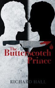 The Butterscotch Prince, Hall Richard