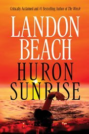 Huron Sunrise, Beach Landon