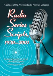 Radio Series Scripts, 1930-2001, 