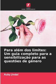 Para alm dos limites, Jindal Ruby