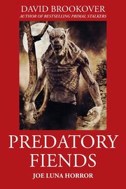 Predatory Fiends, Brookover David