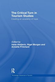 The Critical Turn in Tourism Studies, 