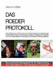DAS ROEDER PROTOKOLL, Rder Frank W. D.