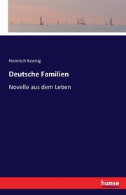 Deutsche Familien, Koenig Heinrich