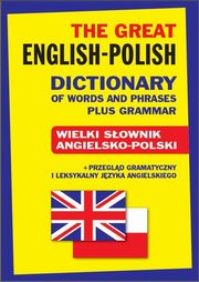 The Great English-Polish Dictionary of Words and Phrases plus Grammar, Gordon Jacek