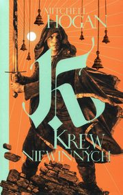 Krew niewinnych Tom 2, Hogan Mitchell