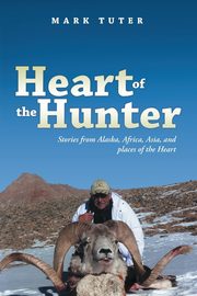 Heart of the Hunter, Tuter Mark