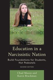 Education in a Narcissistic Nation, Brackman Karen