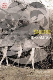 Dreaming (nienie), Zelwan Marta