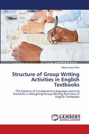 Structure of Group Writing Activities in English Textbooks, Yibre Mohammed