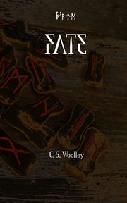 Fate, Woolley C.S.