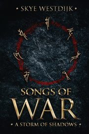 Songs of War, Westdijk Skye
