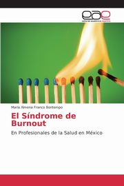 El Sndrome de Burnout, Franco Bontempo Mara Ximena