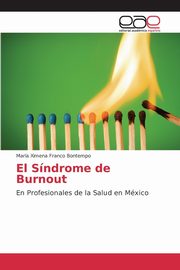 ksiazka tytu: El Sndrome de Burnout autor: Franco Bontempo Mara Ximena