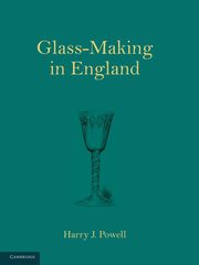 ksiazka tytu: Glass-Making in England autor: Powell Harry J.