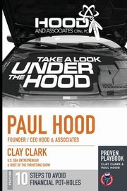 A Look Under the Hood, Hood Paul