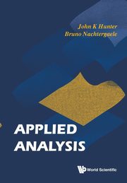 APPLIED ANALYSIS, JOHN K HUNTER & BRUNO NACHTERGAELE