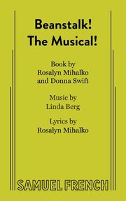 Beanstalk! the Musical!, Mihalko Ross