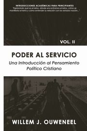 Poder al servicio, Ouweneel Willem