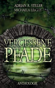 Vergessene Pfade, 