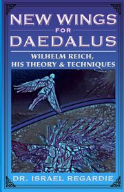 New Wings for Daedalus, Regardie Israel